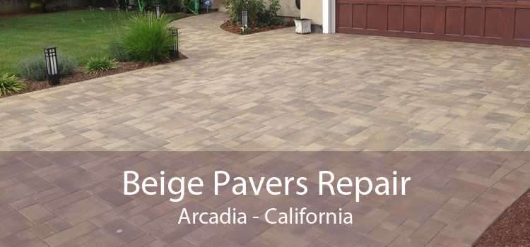 Beige Pavers Repair Arcadia - California