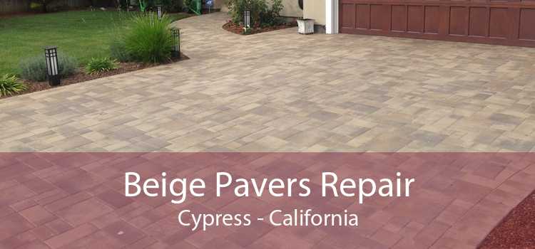 Beige Pavers Repair Cypress - California