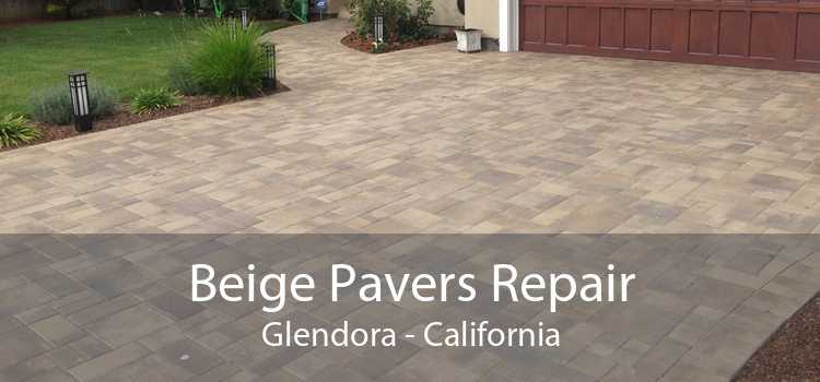 Beige Pavers Repair Glendora - California