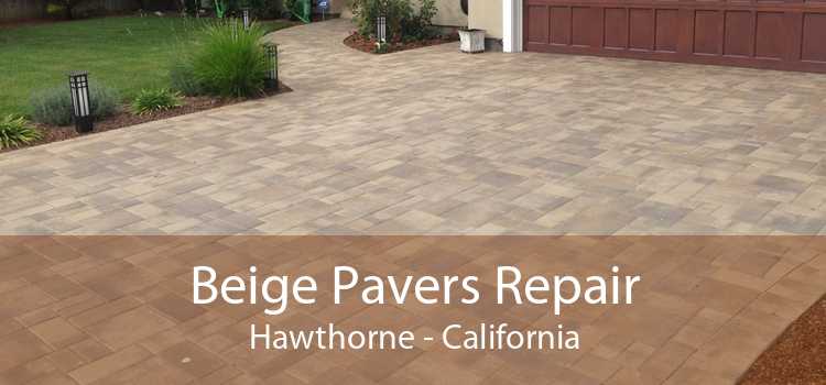 Beige Pavers Repair Hawthorne - California