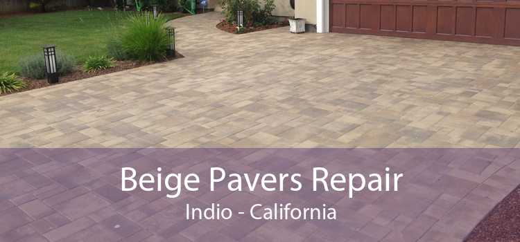 Beige Pavers Repair Indio - California