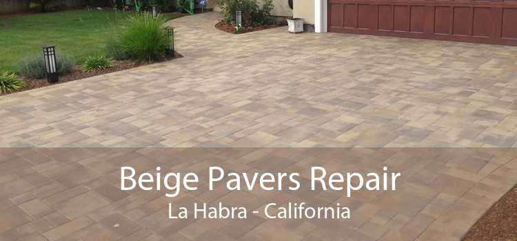 Beige Pavers Repair La Habra - California