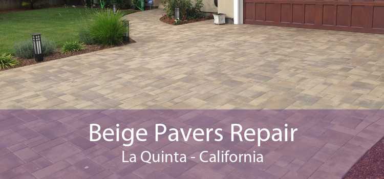 Beige Pavers Repair La Quinta - California