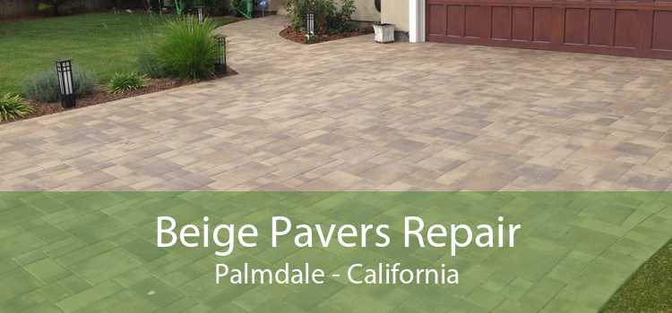 Beige Pavers Repair Palmdale - California