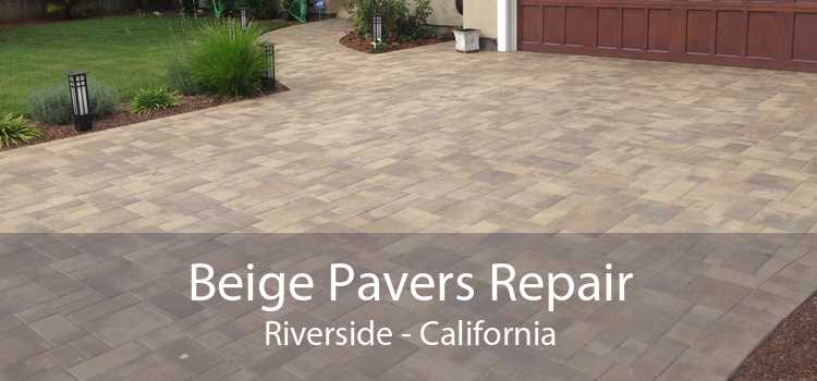 Beige Pavers Repair Riverside - California