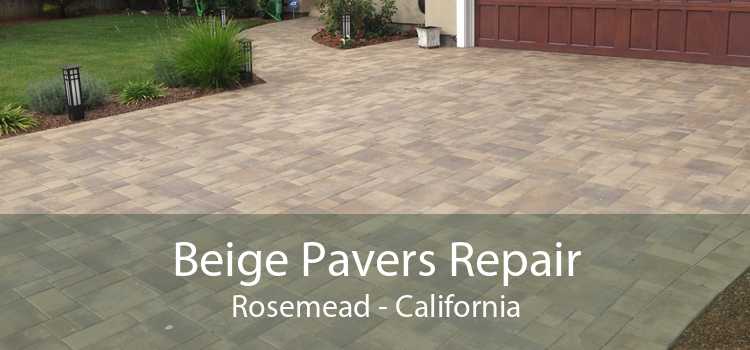 Beige Pavers Repair Rosemead - California