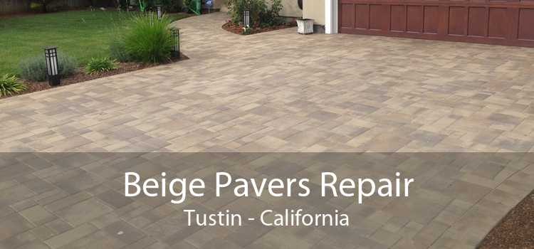 Beige Pavers Repair Tustin - California