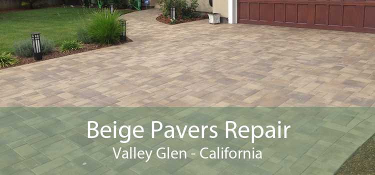 Beige Pavers Repair Valley Glen - California