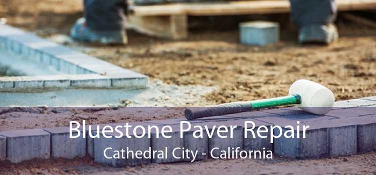 Bluestone Paver Repair Cathedral City - California