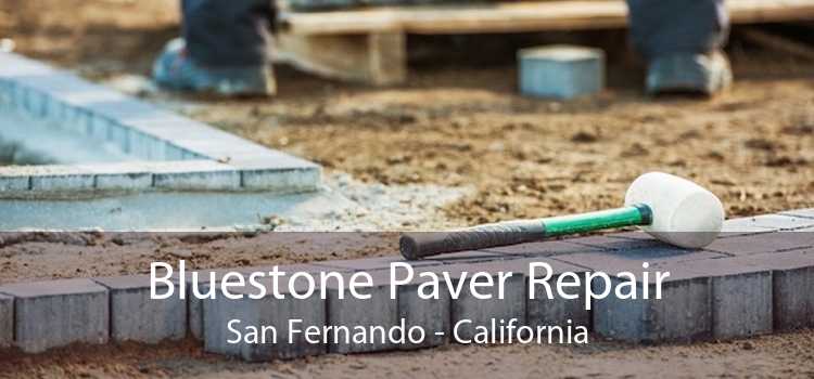 Bluestone Paver Repair San Fernando - California