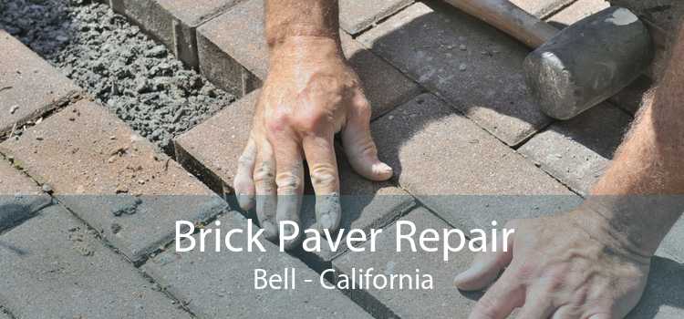 Brick Paver Repair Bell - California