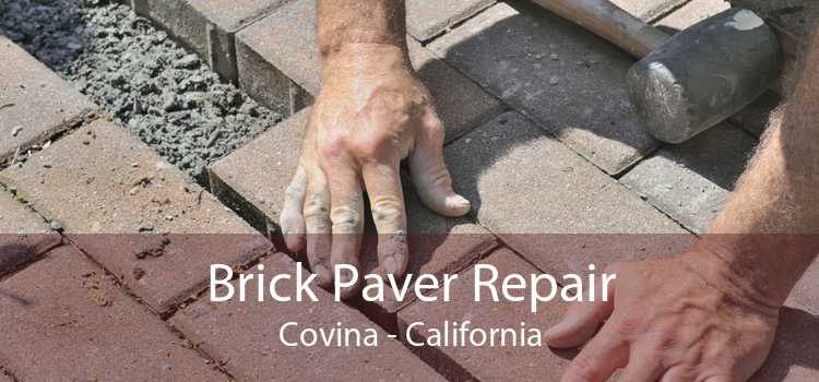 Brick Paver Repair Covina - California