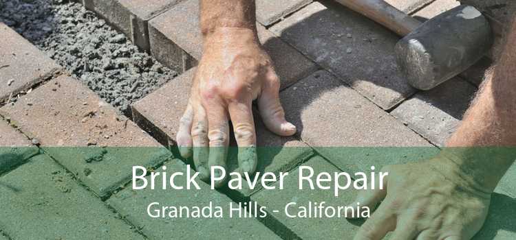 Brick Paver Repair Granada Hills - California