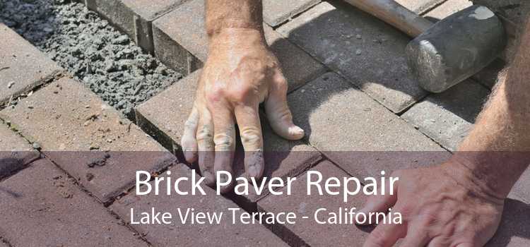 Brick Paver Repair Lake View Terrace - California