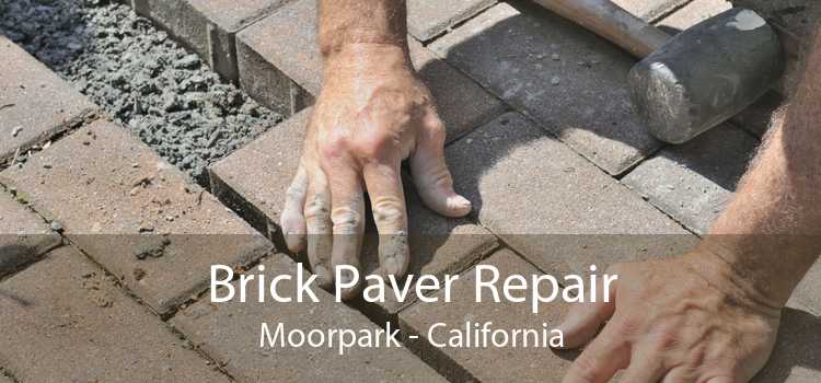 Brick Paver Repair Moorpark - California