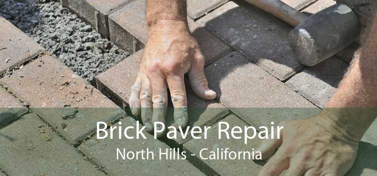 Brick Paver Repair North Hills - California