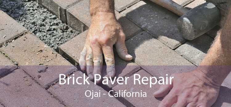 Brick Paver Repair Ojai - California