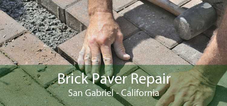 Brick Paver Repair San Gabriel - California