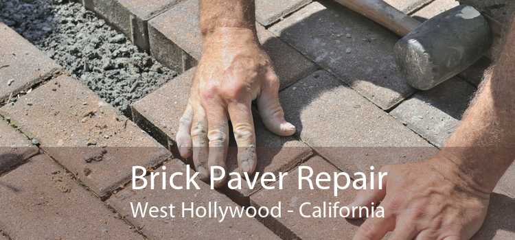 Brick Paver Repair West Hollywood - California