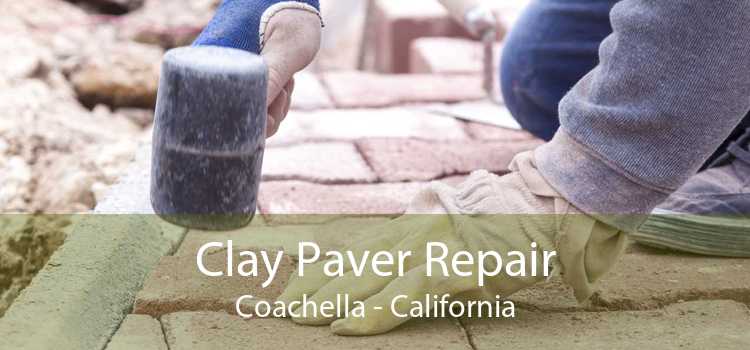 Clay Paver Repair Coachella - California