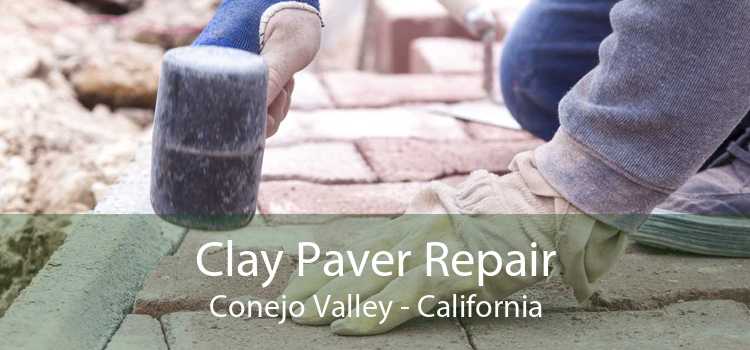 Clay Paver Repair Conejo Valley - California