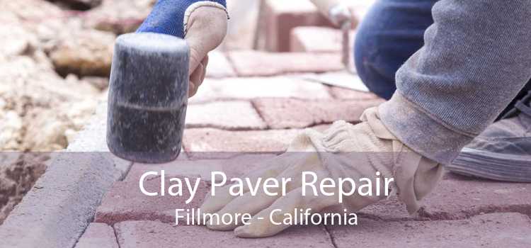 Clay Paver Repair Fillmore - California