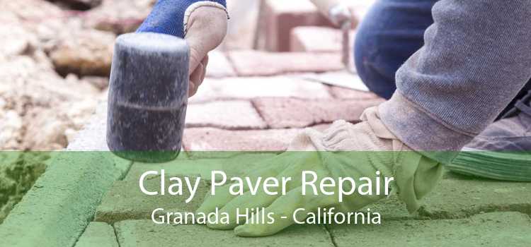 Clay Paver Repair Granada Hills - California