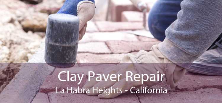 Clay Paver Repair La Habra Heights - California