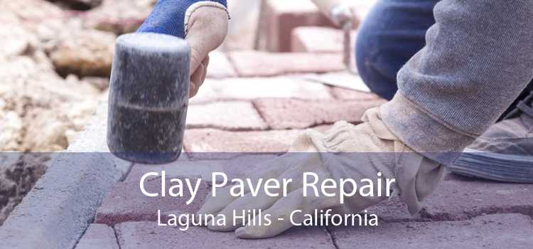 Clay Paver Repair Laguna Hills - California