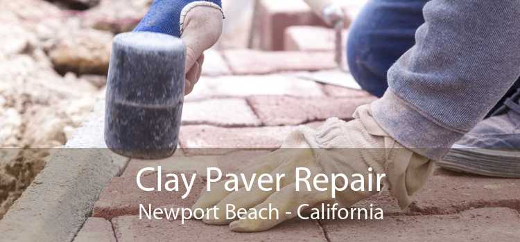 Clay Paver Repair Newport Beach - California