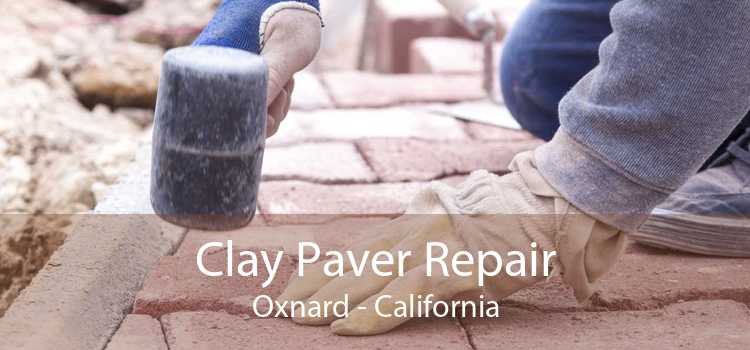 Clay Paver Repair Oxnard - California