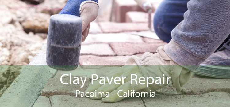 Clay Paver Repair Pacoima - California