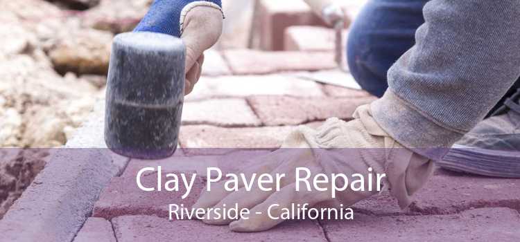 Clay Paver Repair Riverside - California