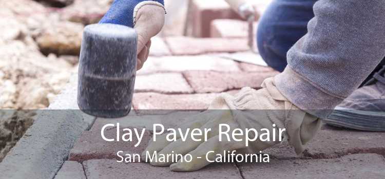 Clay Paver Repair San Marino - California