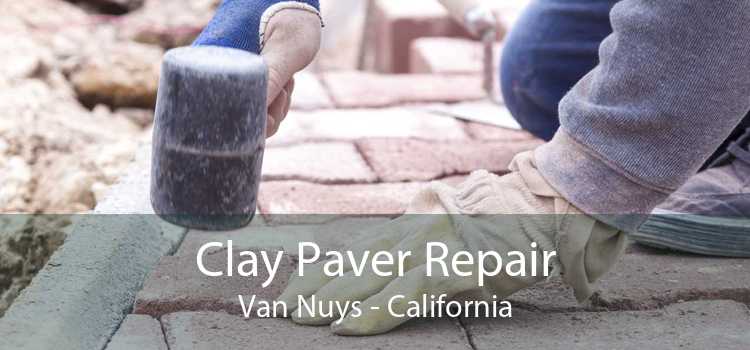 Clay Paver Repair Van Nuys - California