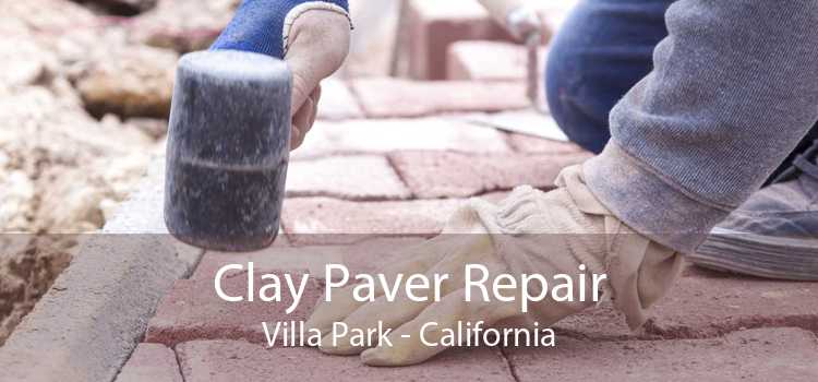 Clay Paver Repair Villa Park - California