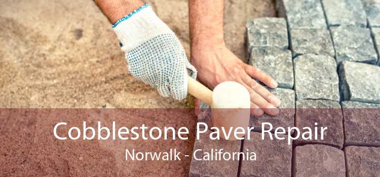 Cobblestone Paver Repair Norwalk - California