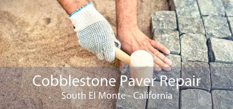 Cobblestone Paver Repair South El Monte - California