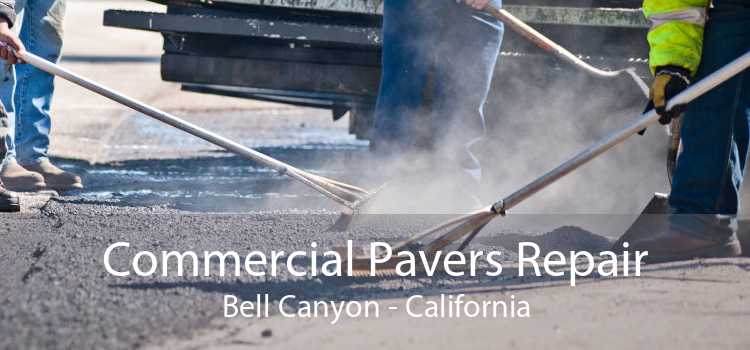 Commercial Pavers Repair Bell Canyon - California