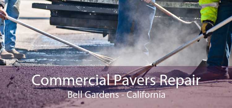 Commercial Pavers Repair Bell Gardens - California