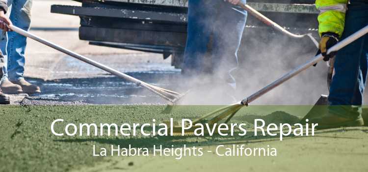 Commercial Pavers Repair La Habra Heights - California