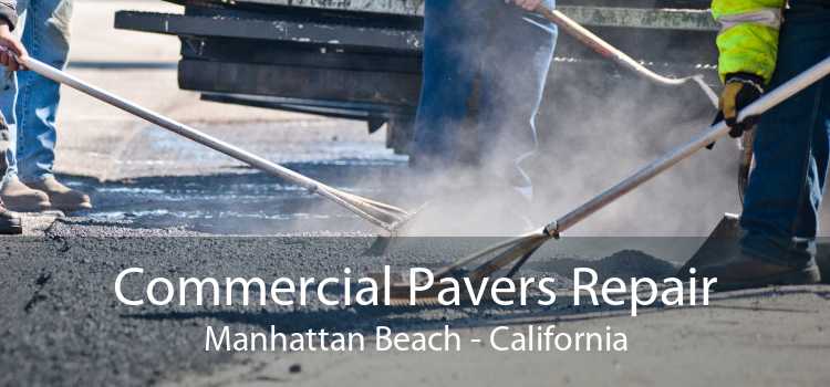 Commercial Pavers Repair Manhattan Beach - California