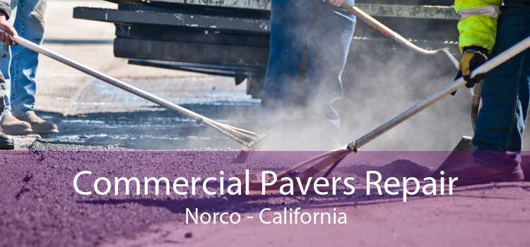 Commercial Pavers Repair Norco - California