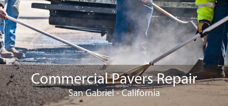 Commercial Pavers Repair San Gabriel - California