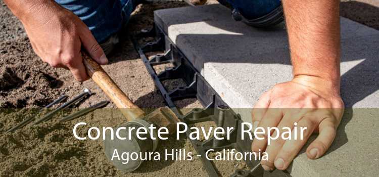 Concrete Paver Repair Agoura Hills - California