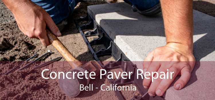 Concrete Paver Repair Bell - California