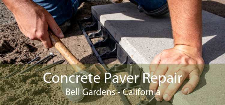 Concrete Paver Repair Bell Gardens - California