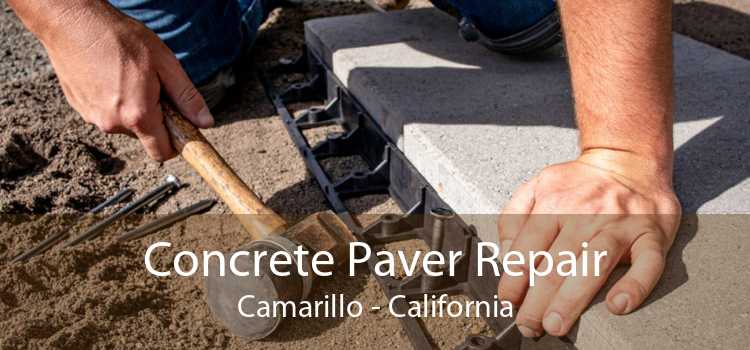 Concrete Paver Repair Camarillo - California