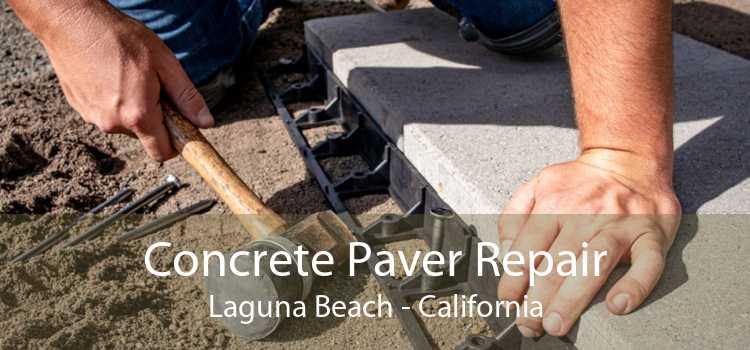 Concrete Paver Repair Laguna Beach - California