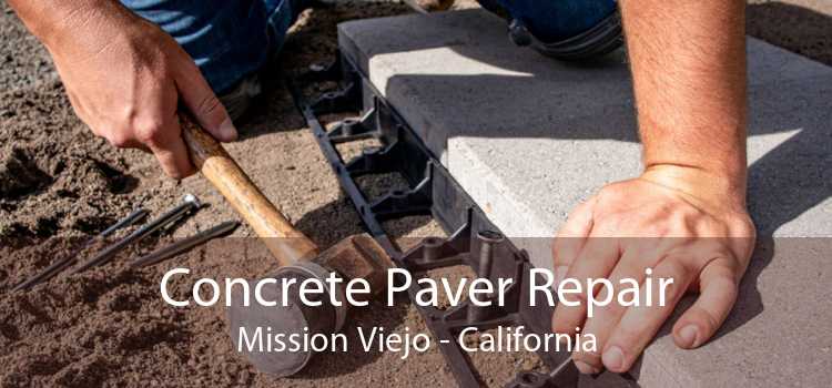 Concrete Paver Repair Mission Viejo - California